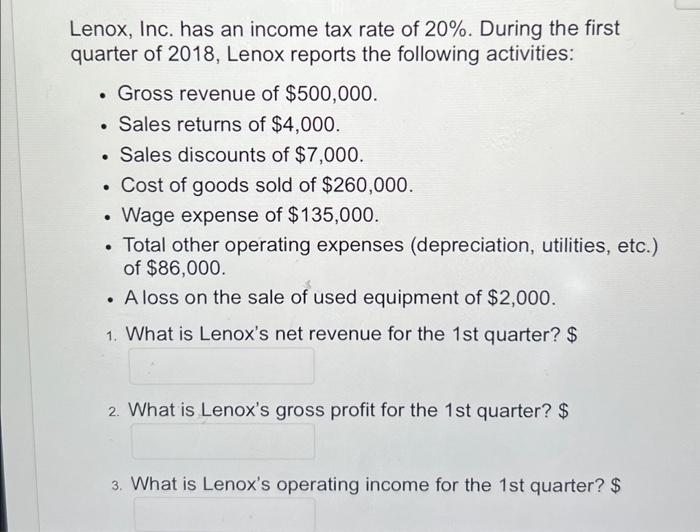Solved Lenox, Inc. has an tax rate of 20. During the