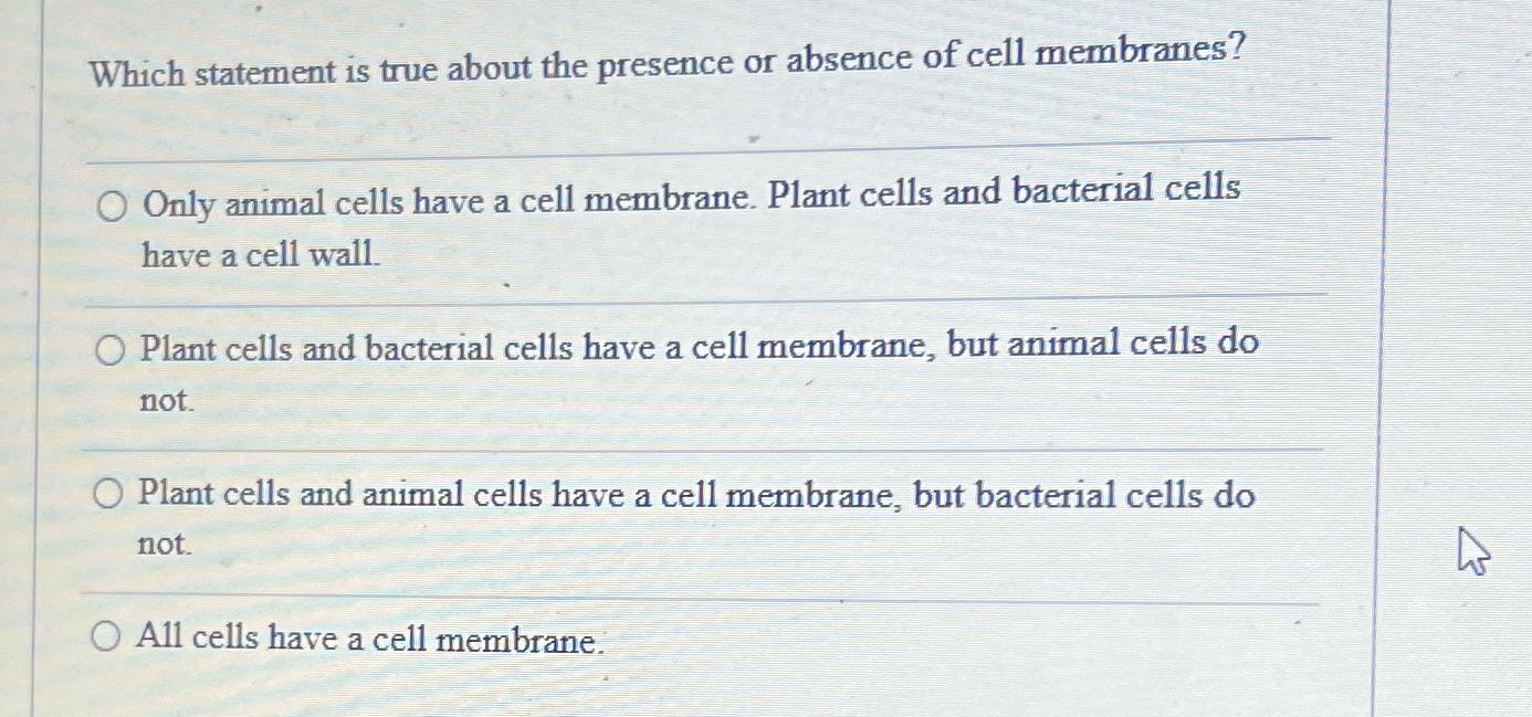 Solved Which statement is true about the presence or absence