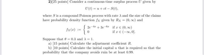 Solved 2) 25 Points) Consider A Continuoustime Surplus P...