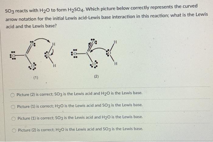 Solved So3 Reacts With H20 To Form H2S04. Which Picture | Chegg.com