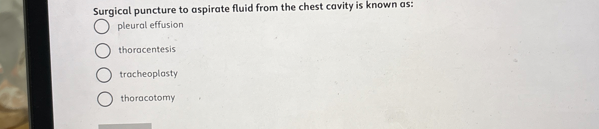 Solved Surgical puncture to aspirate fluid from the chest