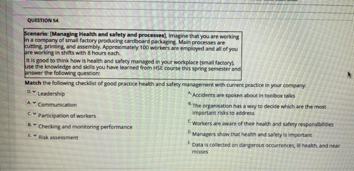 Solved QUESTION 54 Scenario: [Managing Health and safety and | Chegg