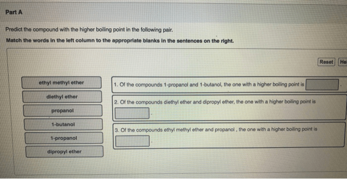 Solved Part A Predict The Compound With The Higher Boilin...