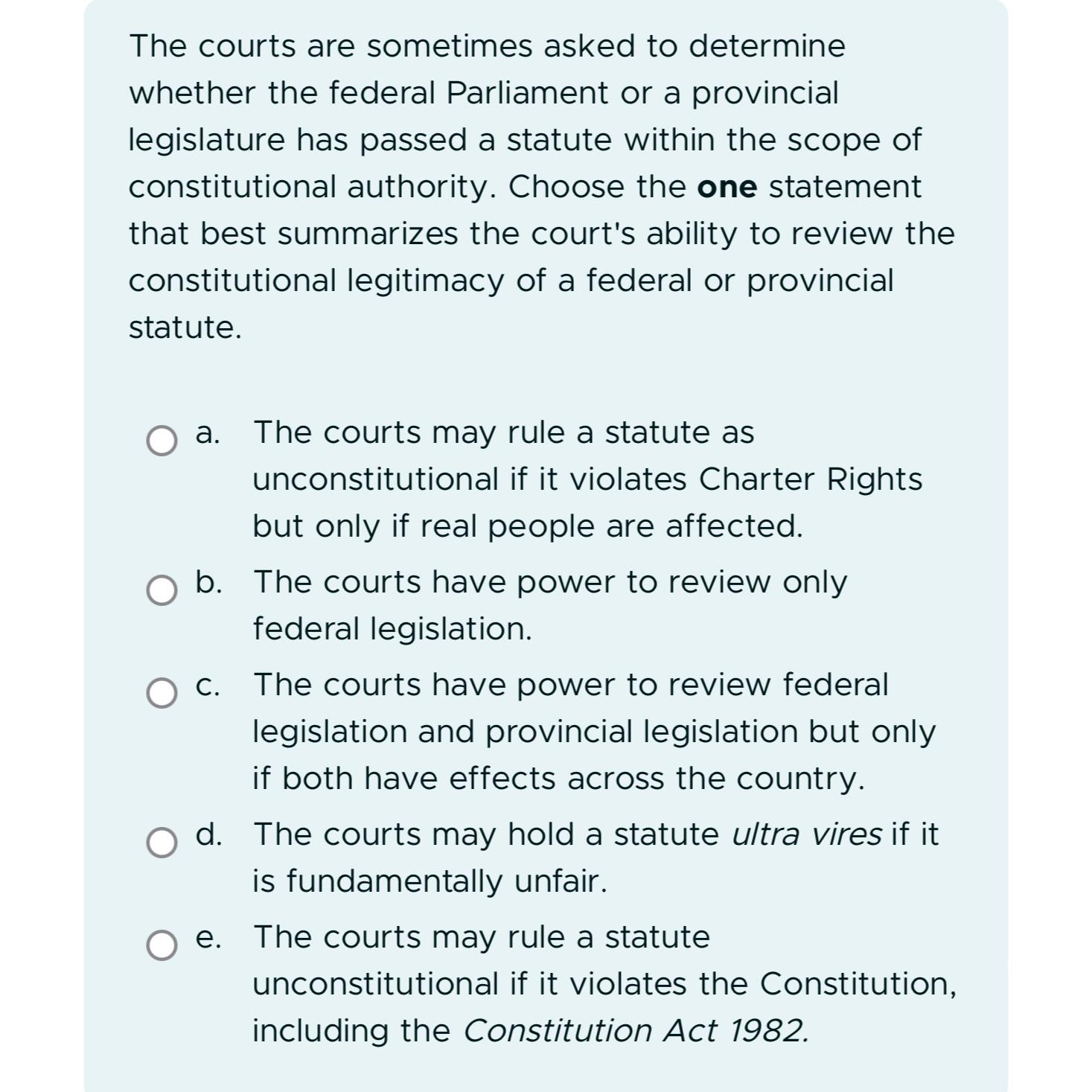 Solved The courts are sometimes asked to determine whether