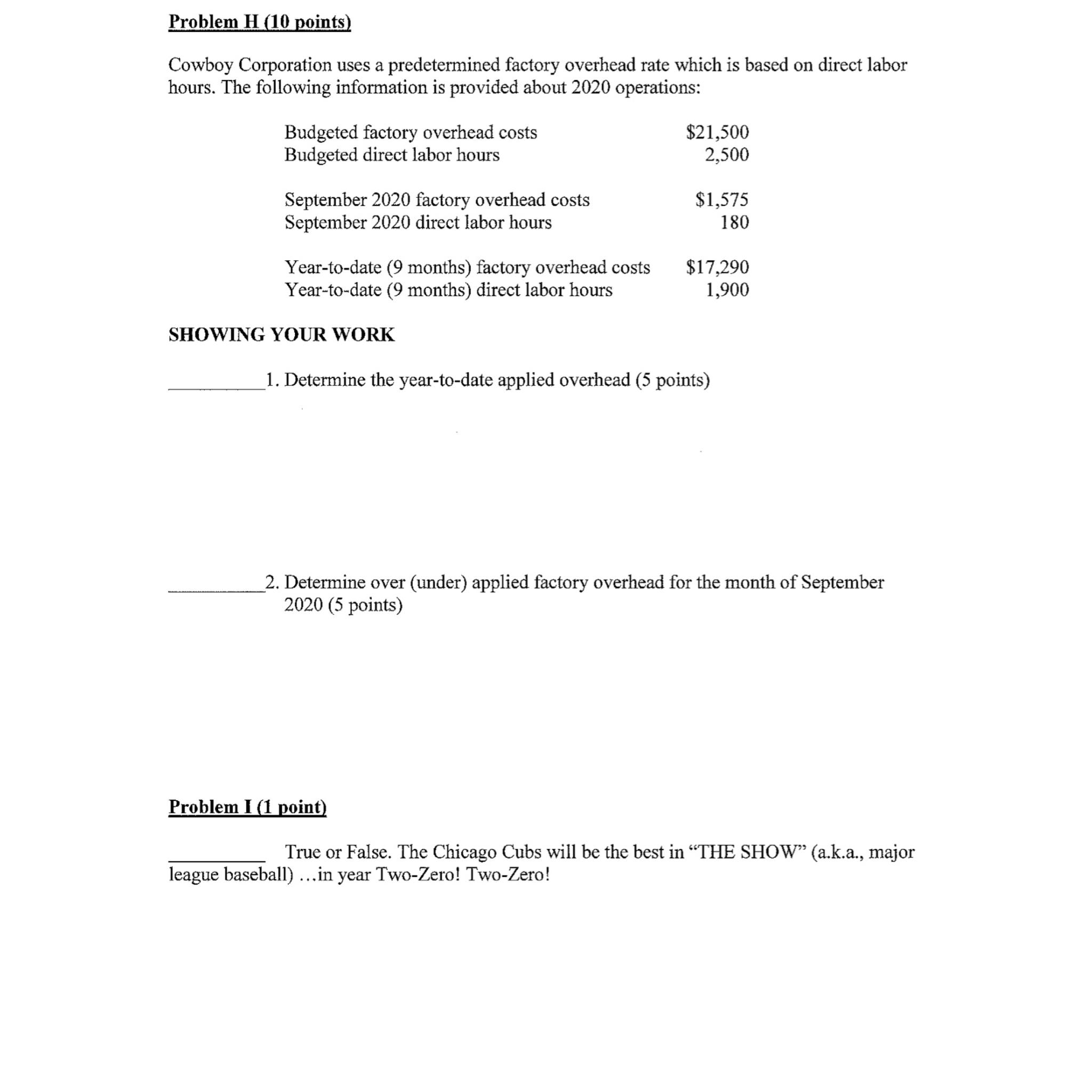 Solved Problem H (10 ﻿points)Cowboy Corporation uses a