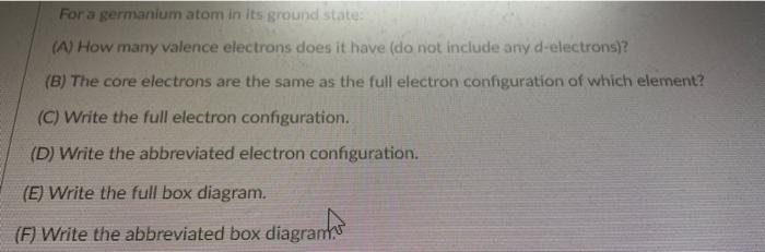 Solved For A Germanium Atom In Its Ground State: (A) How | Chegg.com