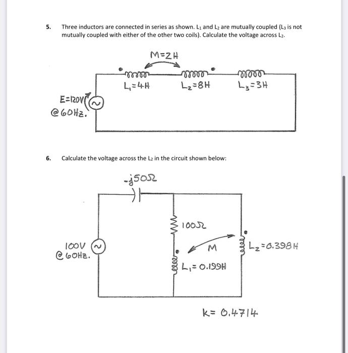 Solved 5. Three inductors are connected in series as shown.