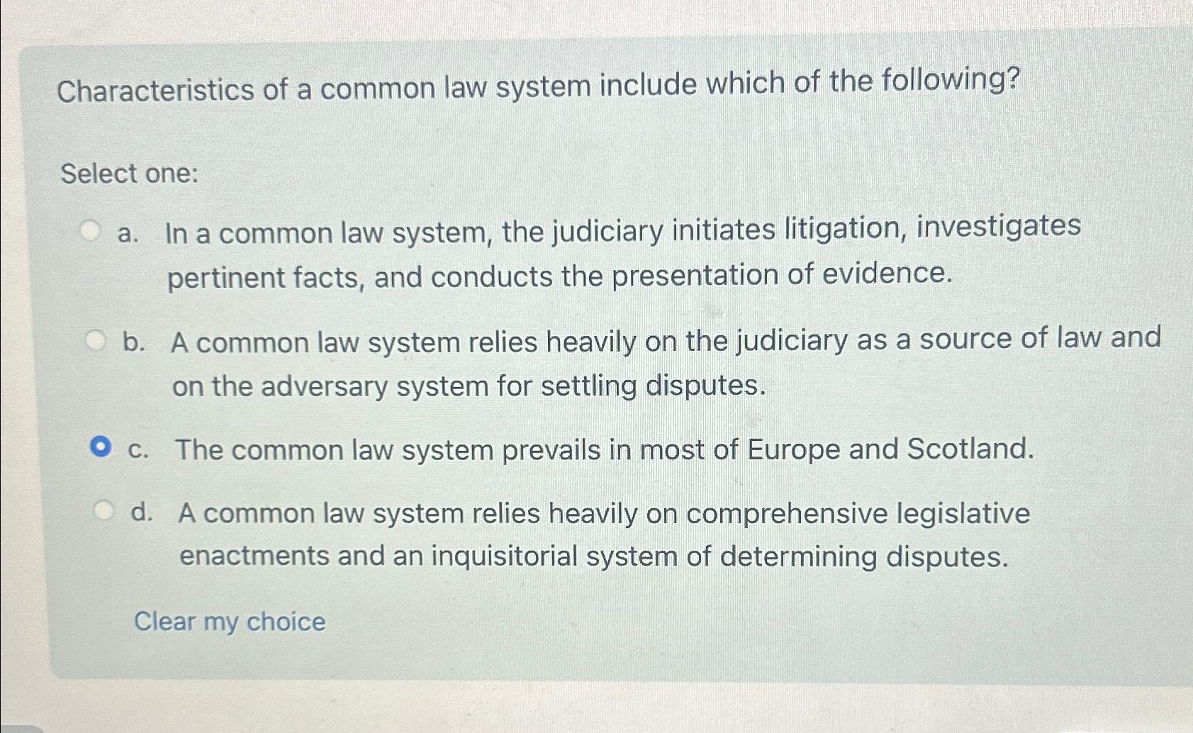 Solved Characteristics of a common law system include which