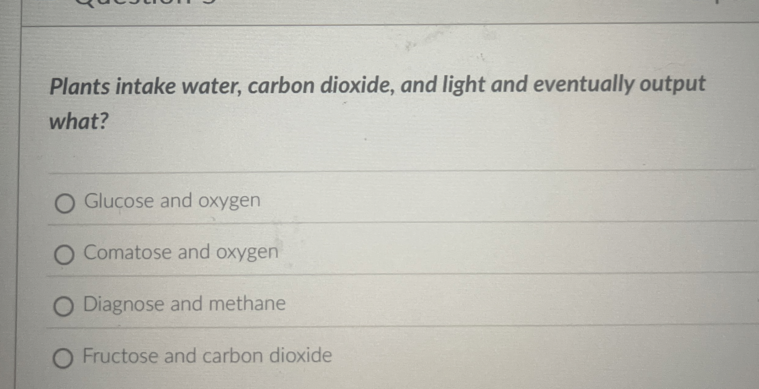 Solved Plants intake water, carbon dioxide, and light and