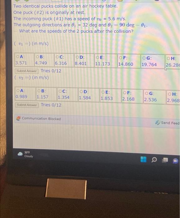Solved Two identical pucks collide on an air hockey table.