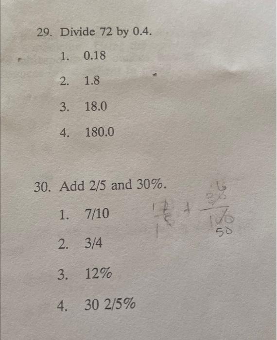 Solved 29. Divide 72 by 0.4. 1. 0.18 2. 1.8 3. 18.0 4. 180.0 | Chegg.com