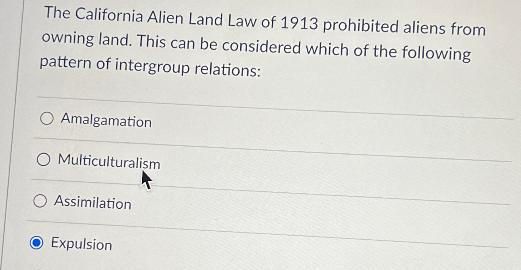 Solved The California Alien Land Law of 1913 ﻿prohibited