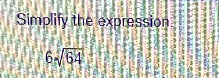 Solved Simplify the expression.6642 | Chegg.com