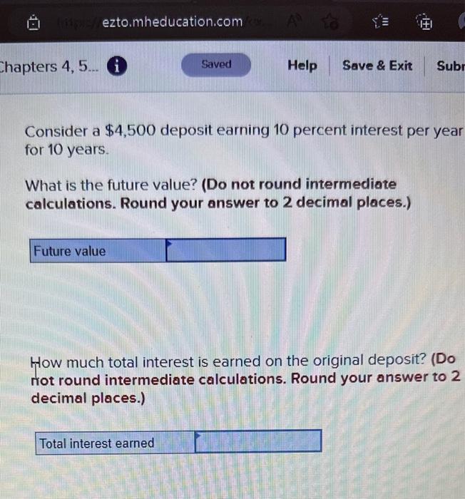 Solved Consider a 4,500 deposit earning 10 percent interest