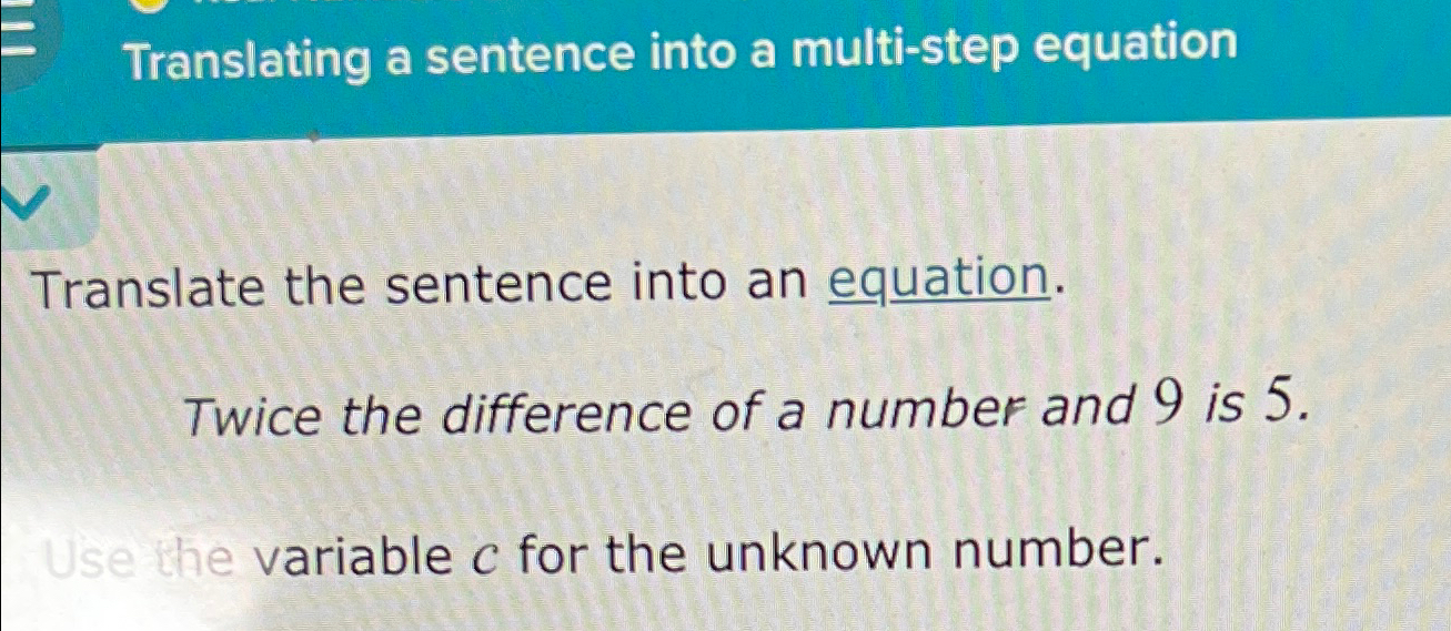 Solved Translating a sentence into a multi-step | Chegg.com