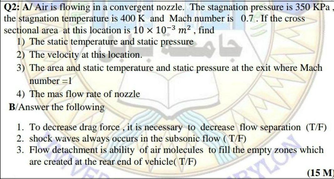 Q2 A/ Air is flowing in a convergent nozzle. The