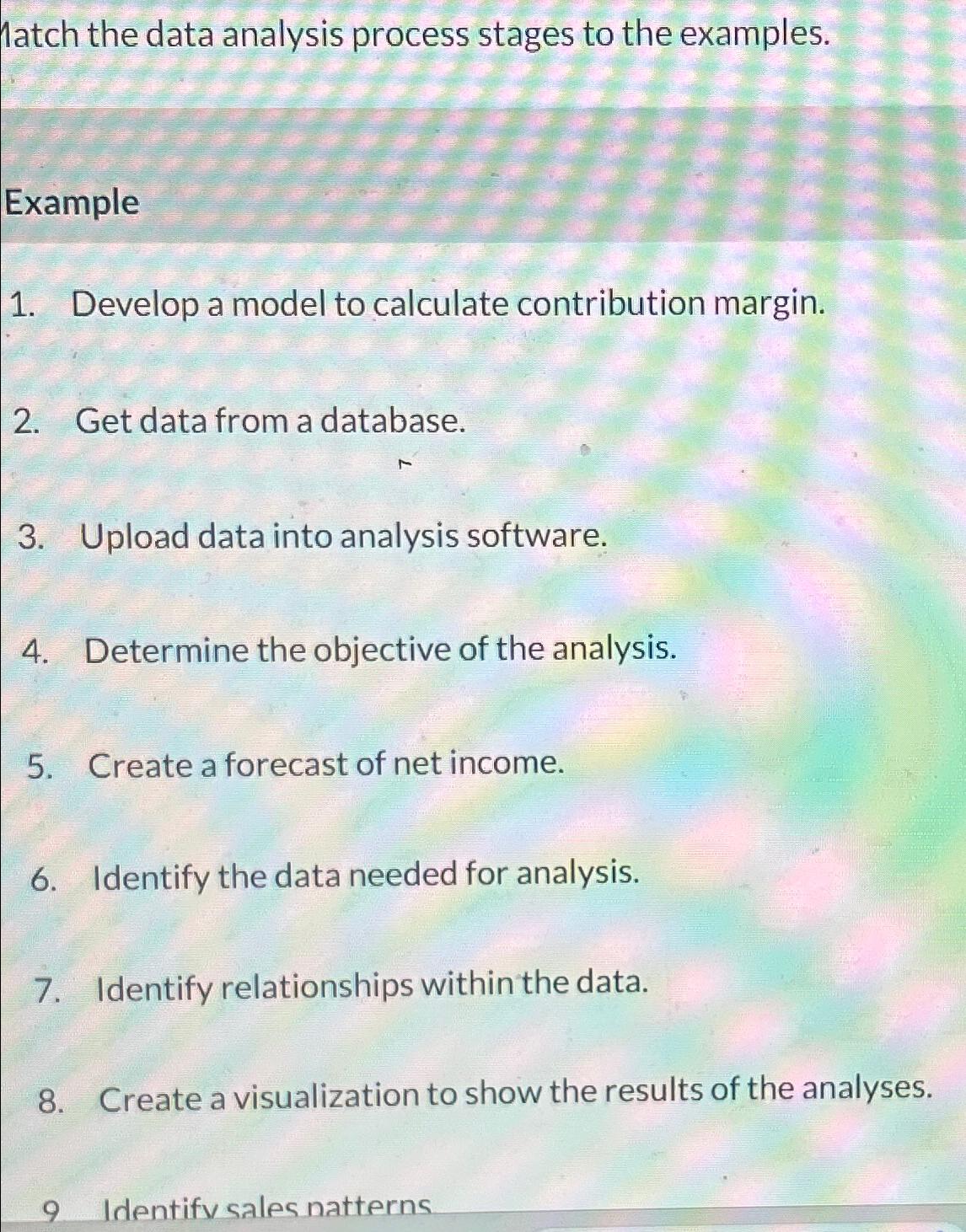 Solved latch the data analysis process stages to the