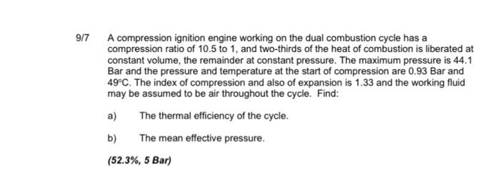 Solved A compression ignition engine working on the dual | Chegg.com
