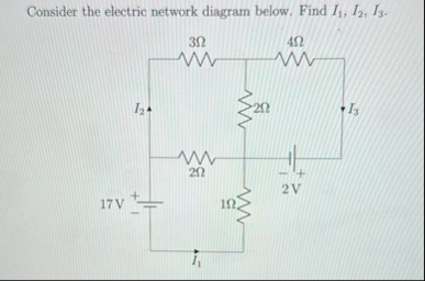 Solved Consider the electric network diagram below. Find | Chegg.com