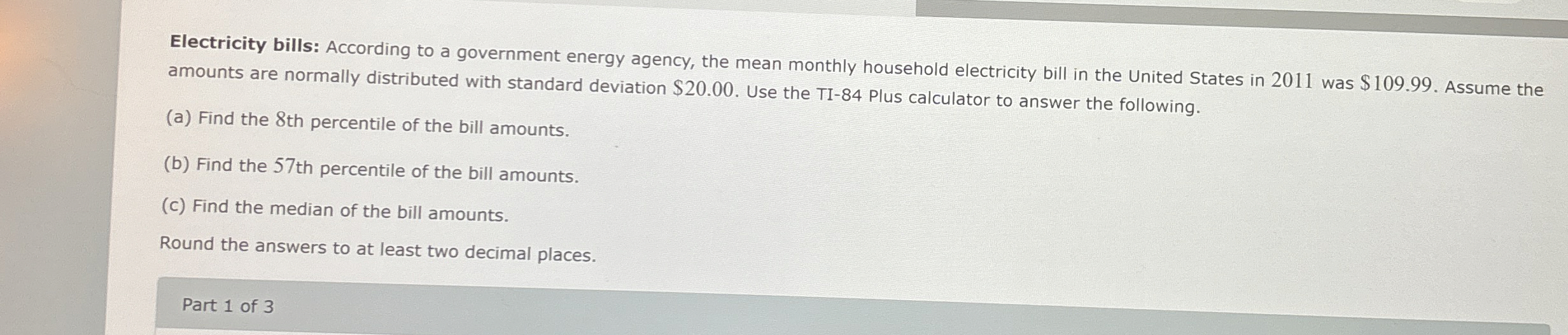 Electricity bills According to a government energy