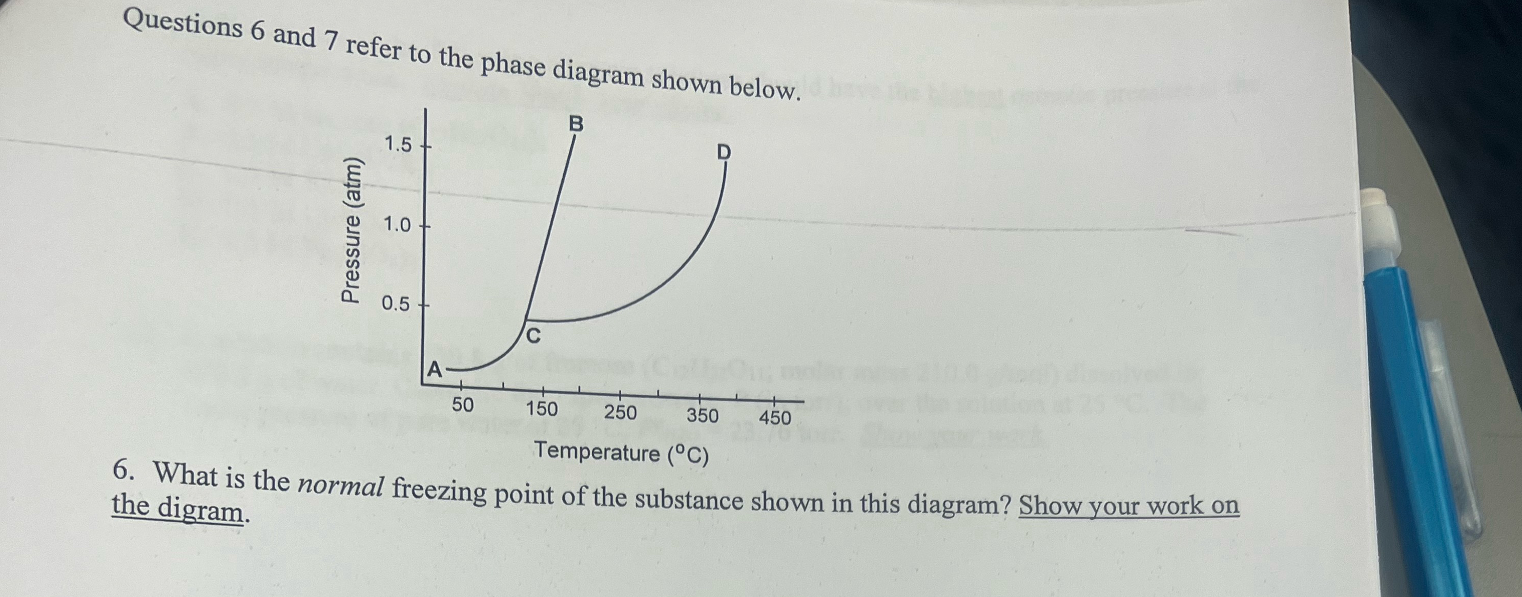 Questions 6 ﻿and 7 ﻿refer to the phase diagram shown | Chegg.com