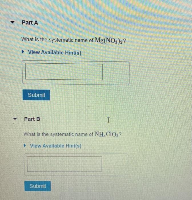 Solved Y Part A What Is The Systematic Name Of Mg(No3)2? | Chegg.com