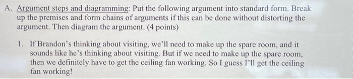 A. Argument steps and diagramming: Put the following | Chegg.com