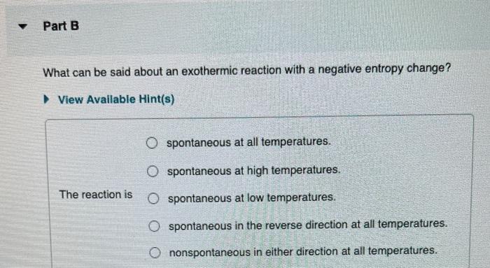 Solved Part A What Can Be Said About An Endothermic Reaction | Chegg.com