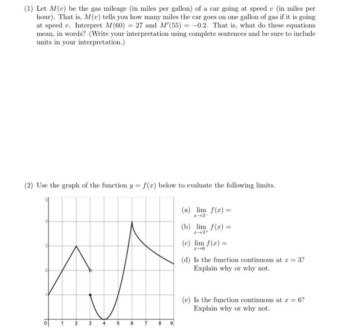 Solved 1) Let M(v) be the gas mileage (in miles per gallon)
