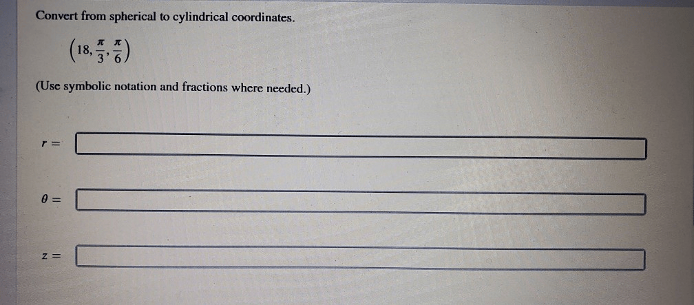 Solved Convert From Spherical To Cylindrical Coordinates....