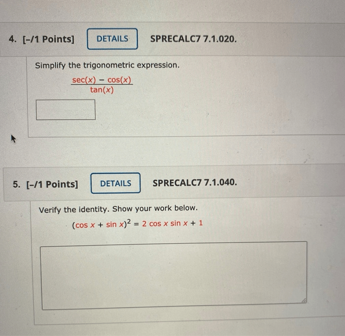 Solved 4. [/1 Points] DETAILS SPRECALC7 7.1.020. Simplif...