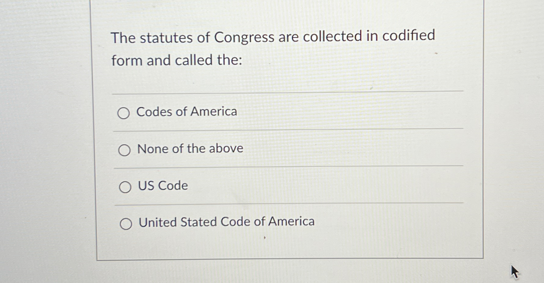 Solved The statutes of Congress are collected in codified
