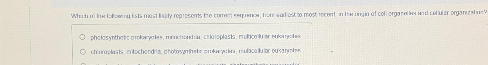 Solved Which of the following lists most likely represents | Chegg.com