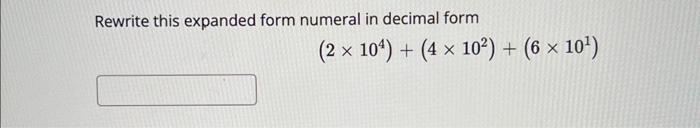 Rewrite this expanded form numeral in decimal form | Chegg.com