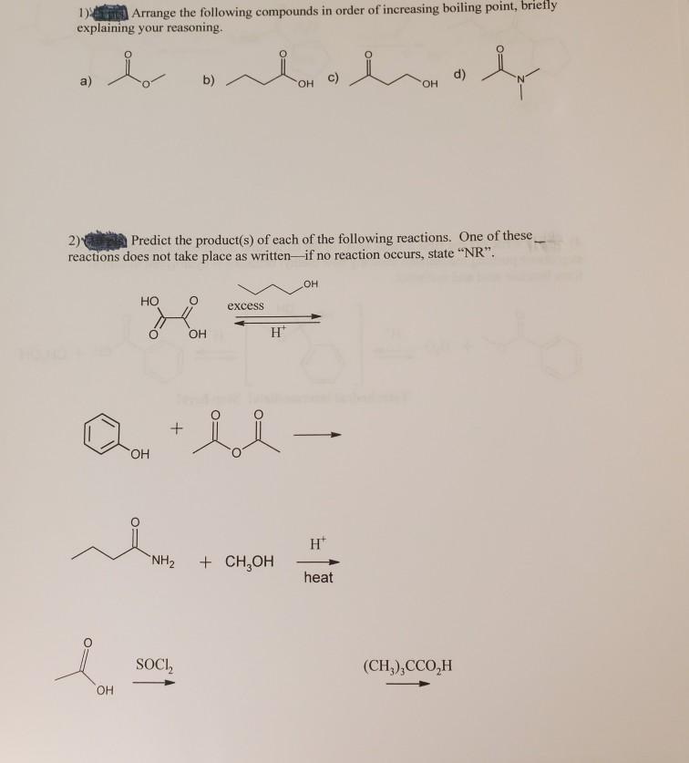 1) Arrange the following compounds in order of