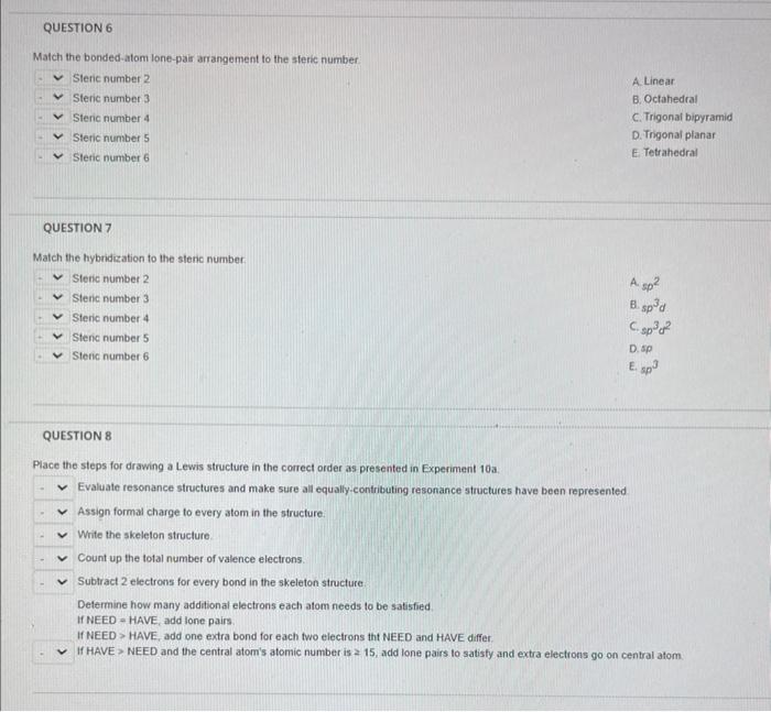 Solved Match the bondedatom lonepair arrangement to the
