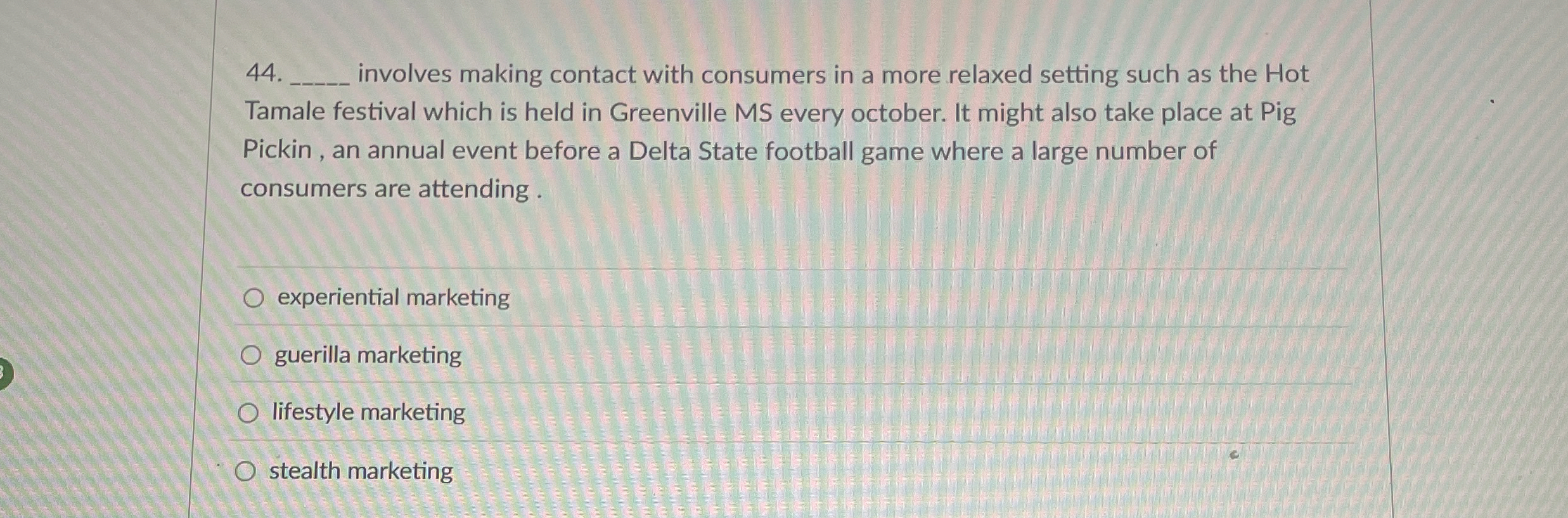 Solved ﻿involves making contact with consumers in a more