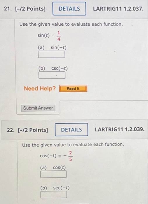 Solved Use the given value to evaluate each function. | Chegg.com
