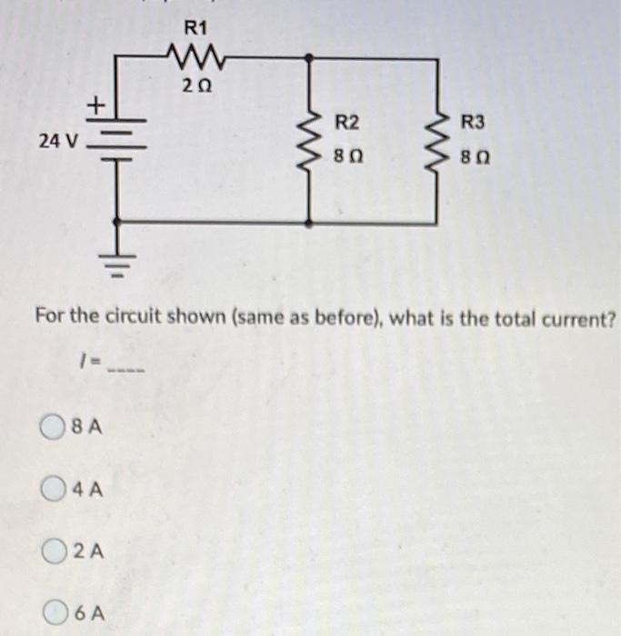 Solved R1 20 + R2 R3 24V 8 0 두 80 For the circuit shown | Chegg.com