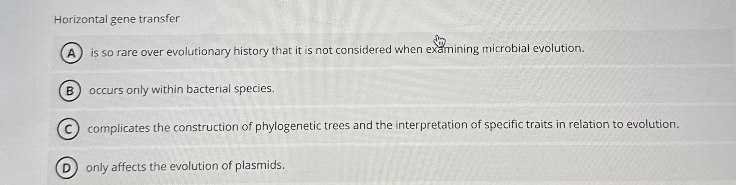 Solved Horizontal gene transferis so rare over evolutionary