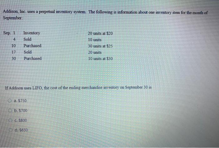 Solved Addison, Inc. uses a perpetual inventory system. The