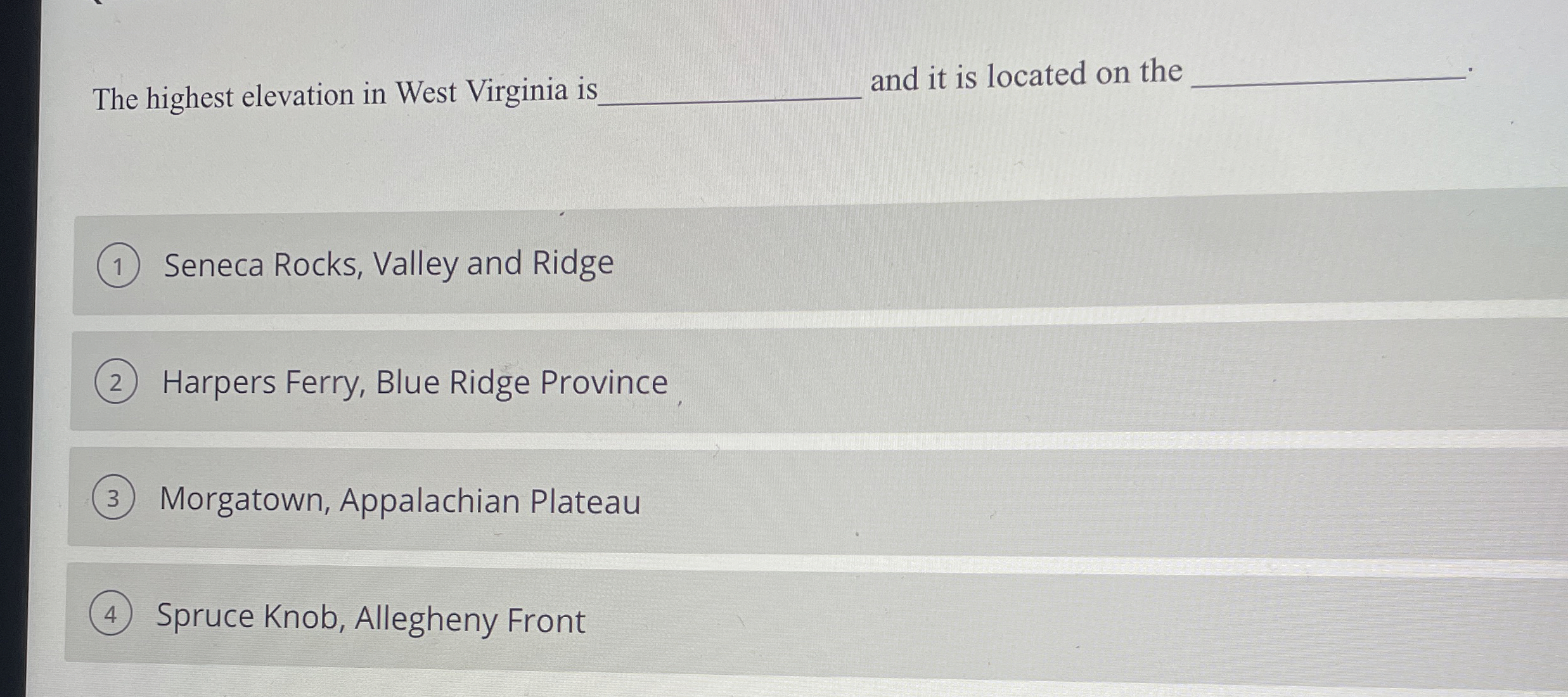 Solved The highest elevation in West Virginia is ﻿and it