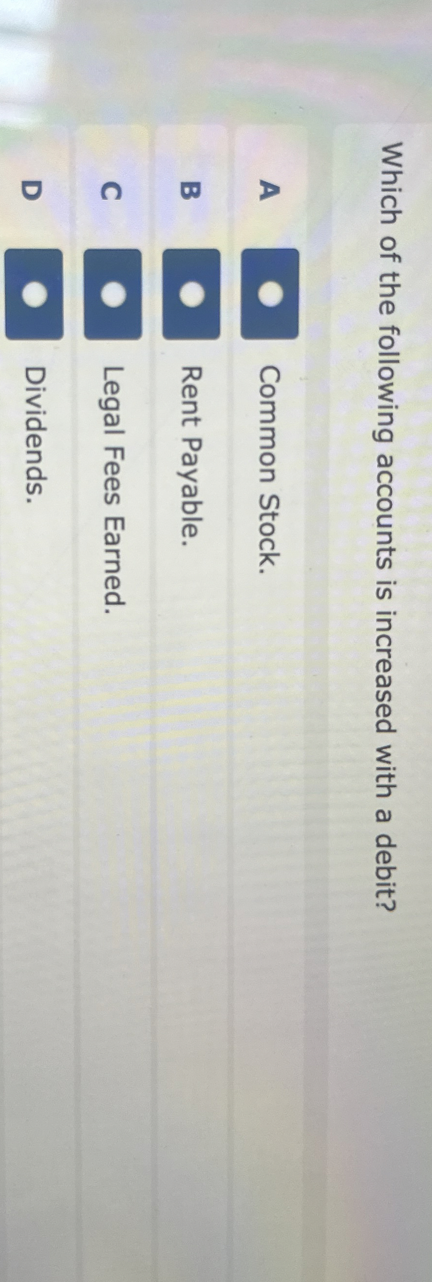 Solved Which of the following accounts is increased with a