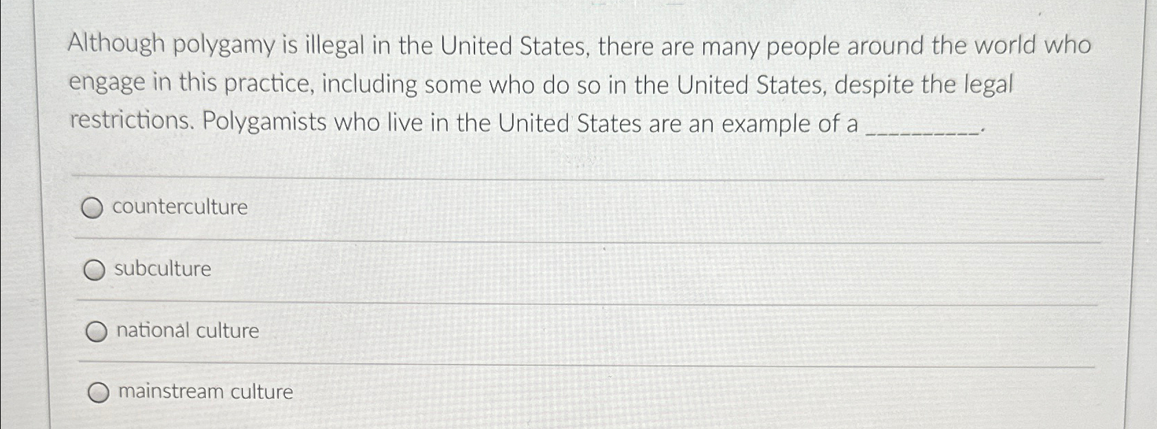 Solved Although polygamy is illegal in the United States,