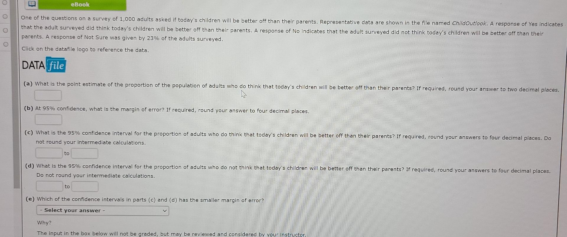 Solved 3 eBook One of the questions on a survey of 1,000