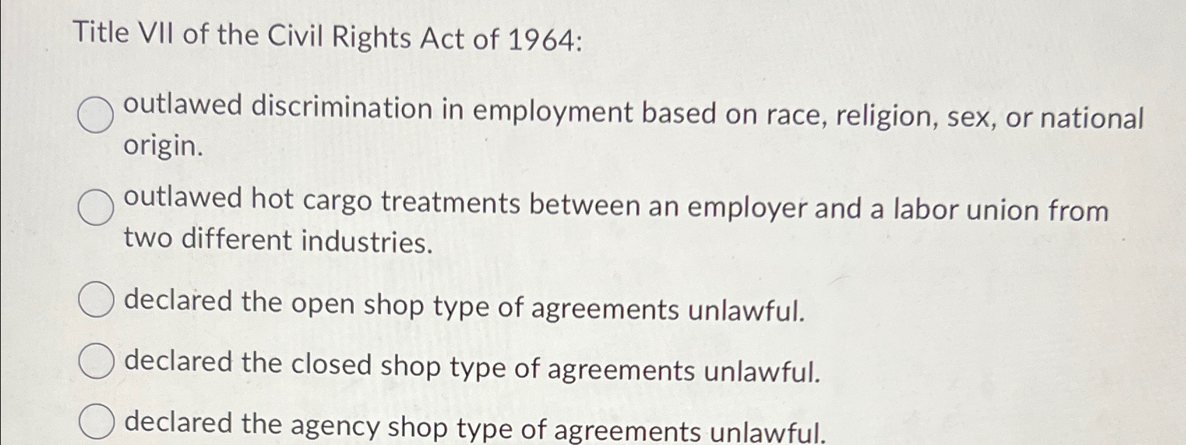 Solved Title VII of the Civil Rights Act of 1964 ﻿outlawed