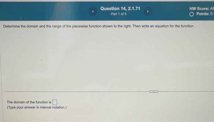 Solved Determine the domain and the range of the piecewise | Chegg.com
