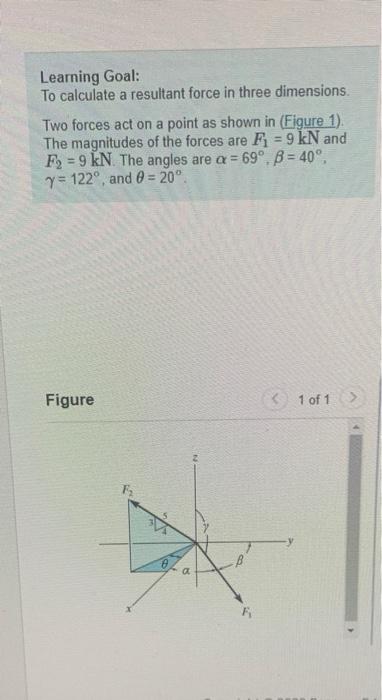 Learning Goal To calculate a resultant force in