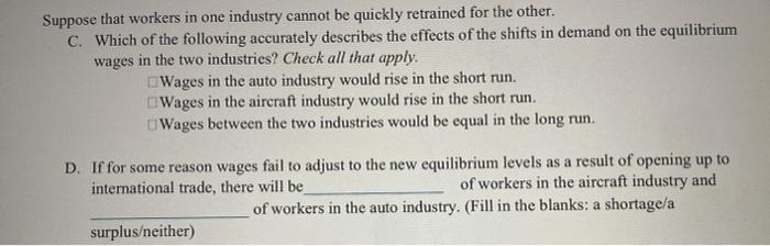 Solved Suppose That Workers In One Industry Cannot Be | Chegg.com