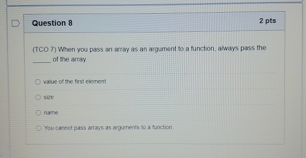 Solved Question 1 2 Pts (TCO 7) Unlike Regular Variables,...